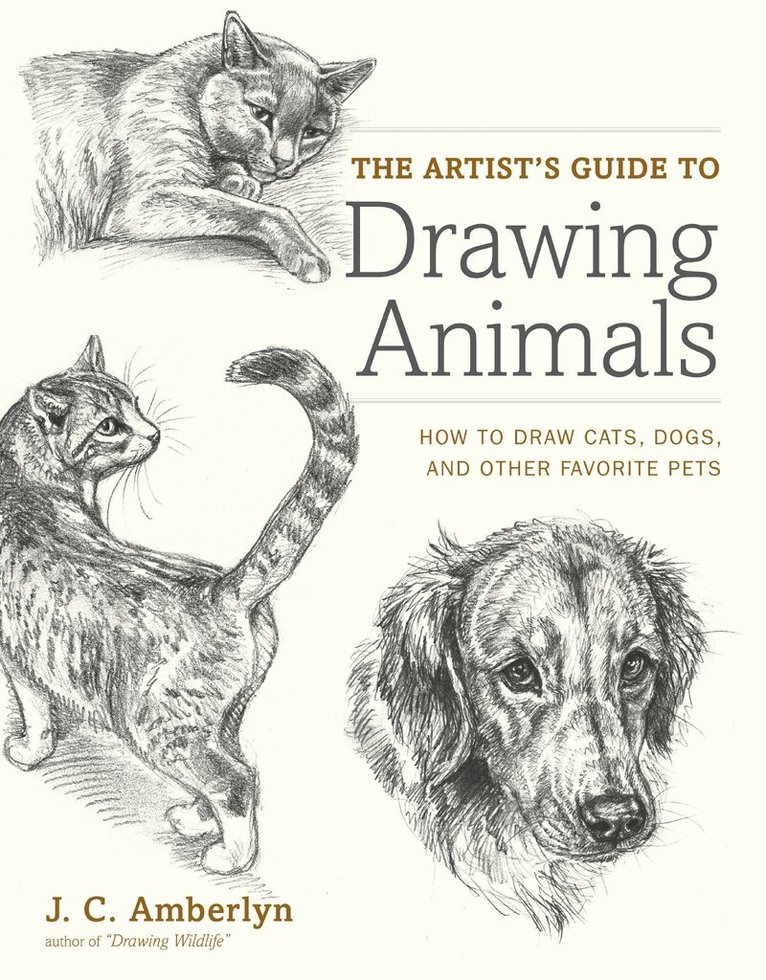 J Amberlyn - Artist′s Guide to Drawing Animals, The, Häftad. Tillgänglighet: Lägg i varukorg