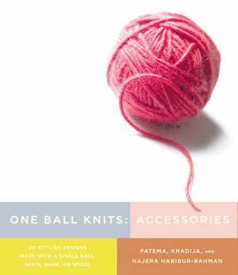One Ball Knits: Accessories av F Khadija