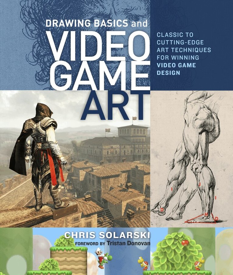 C Solarski - Drawing Basics and Video Game Art, Häftad. Tillgänglighet: Lägg i varukorg