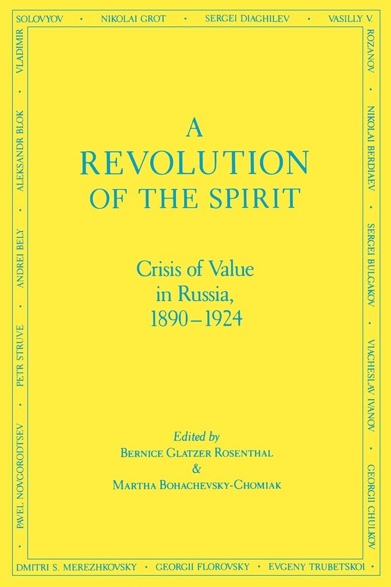 Bernice Rosenthal-Glatzner, Martha Bohachevsky-Chomiak - Revolution of the Spirit, Inbunden