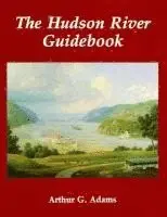 Arthur G. Adams - Hudson River Guidebook, Häftad. Tillgänglighet: Tillfälligt slut