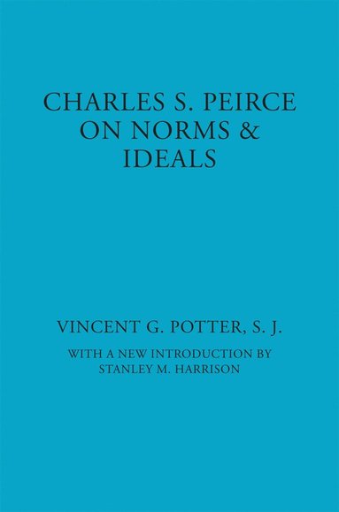 Charles S. Peirce av Vincent G Potter