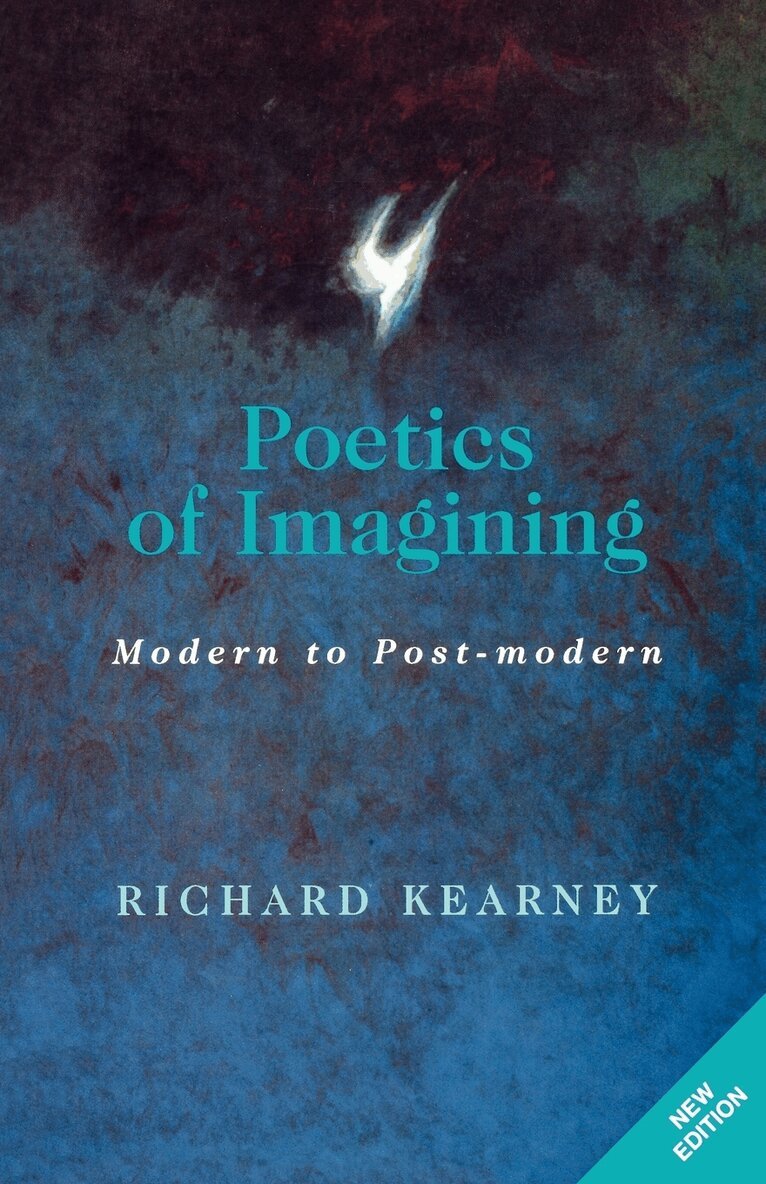Richard Kearney - Poetics of Imagining, Häftad