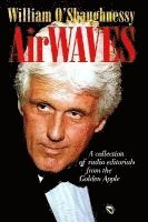 William O'Shaughnessy - Airwaves, Inbunden. Tillgänglighet: Tillfälligt slut