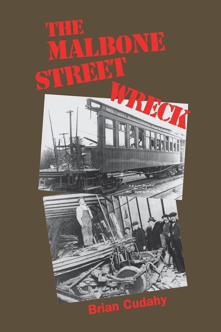 Brian J. Cudahy - Malbone Street Wreck, Häftad. Tillgänglighet: Lägg i varukorg