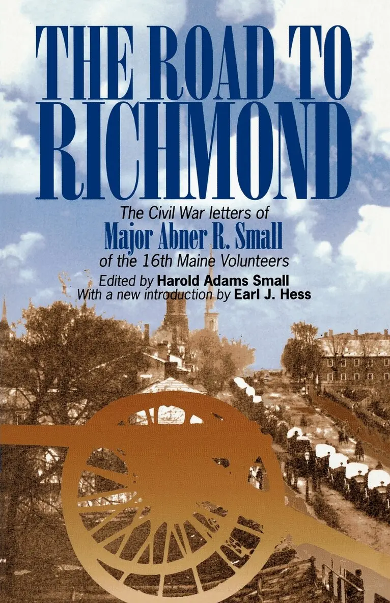 Harold A. Small - Road to Richmond, Inbunden. Tillgänglighet: Tillfälligt slut