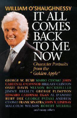 William O'Shaughnessy - It All Comes Back to Me Now:, Inbunden. Tillgänglighet: Tillfälligt slut