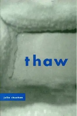 Julie Sheehan - Thaw, Inbunden. Tillgänglighet: Tillfälligt slut