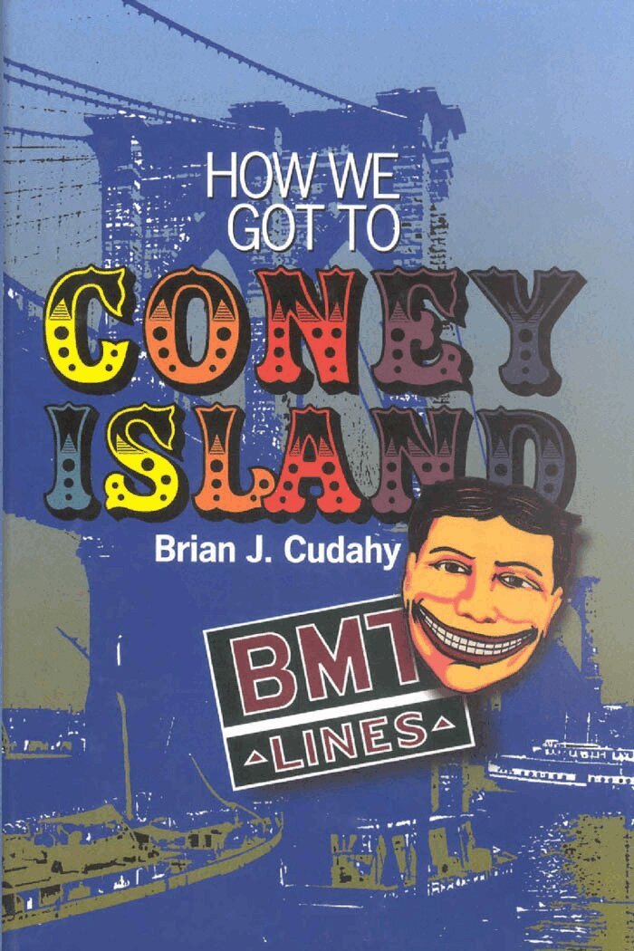 Brian J. Cudahy - How We Got to Coney Island, Häftad. Tillgänglighet: Lägg i varukorg