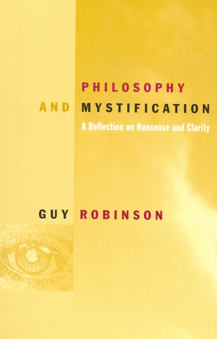 Guy Robinson - Philosophy and Mystification, Häftad. Tillgänglighet: Tillfälligt slut