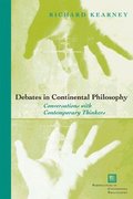 Debates in Continental Philosophy