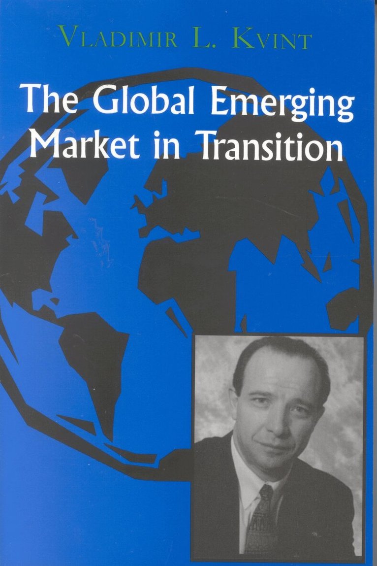 Vladimir Kvint - Global Emerging Market in Transition, Inbunden