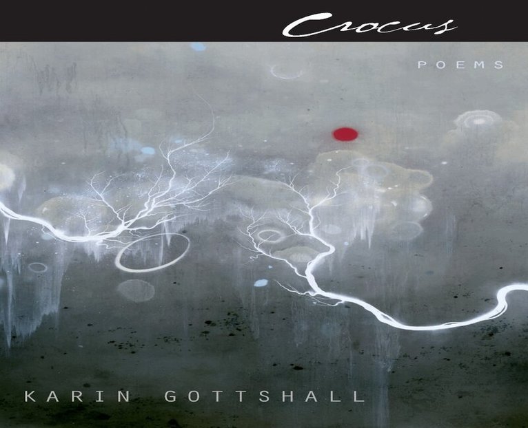 Karin Gottshall - Crocus, Inbunden. Tillgänglighet: Tillfälligt slut