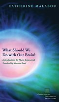 What Should We Do with Our Brain?