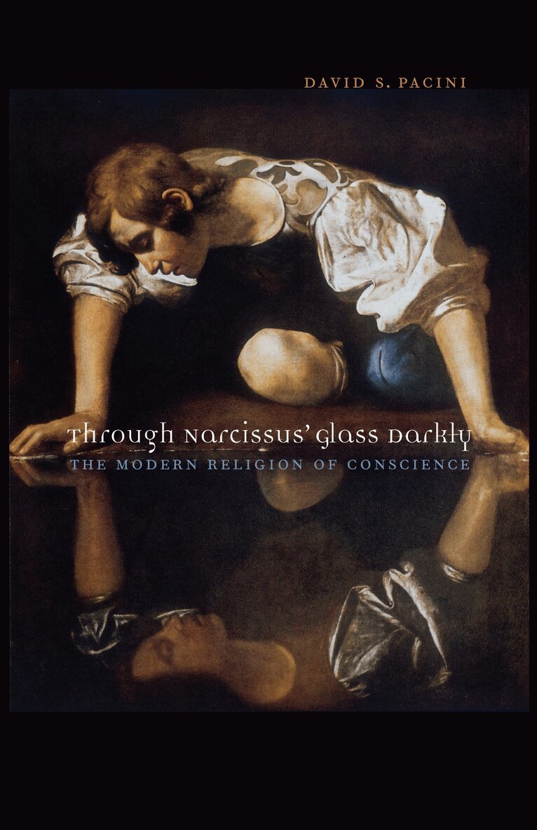 David S. Pacini - Through Narcissus' Glass Darkly, Häftad