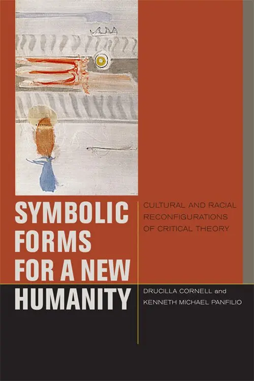Drucilla Cornell, Kenneth Michael Panfilio - Symbolic Forms for a New Humanity, Häftad. Tillgänglighet: Tillfälligt slut