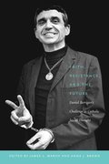 Faith, Resistance, and the Future