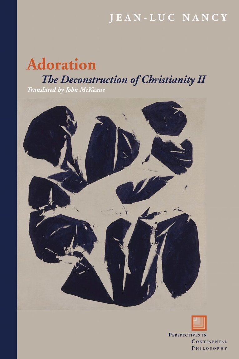 Jean-Luc Nancy - Adoration, Inbunden