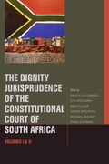 Dignity Jurisprudence of the Constitutional Court of South Africa