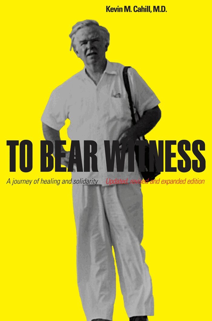 Kevin M. Cahill - To Bear Witness, Häftad. Tillgänglighet: Tillfälligt slut