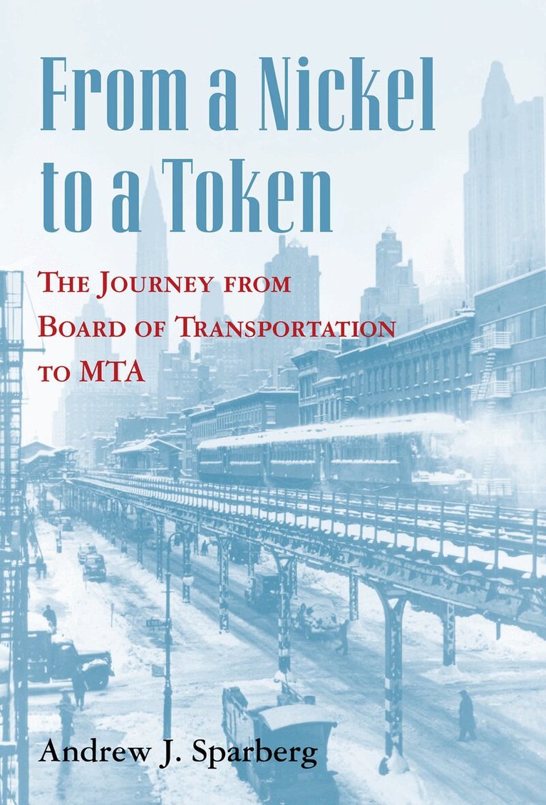 Andrew J. Sparberg - From a Nickel to a Token, Inbunden. Tillgänglighet: Tillfälligt slut