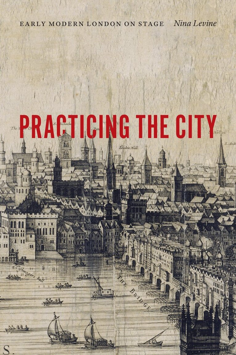 Nina Levine - Practicing the City, Häftad. Tillgänglighet: Tillfälligt slut