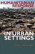 Humanitarian Response in Urban Settings