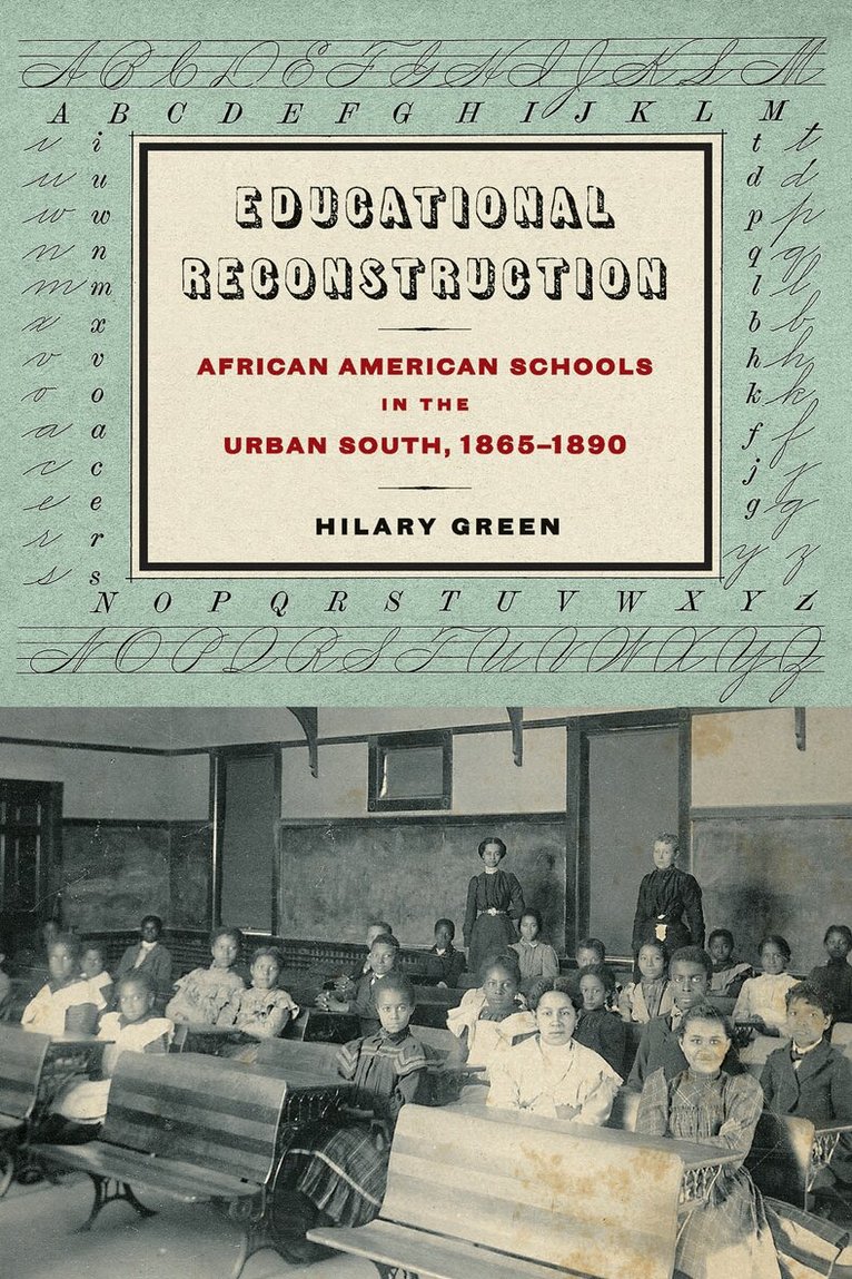 Hilary N. Green - Educational Reconstruction, Häftad