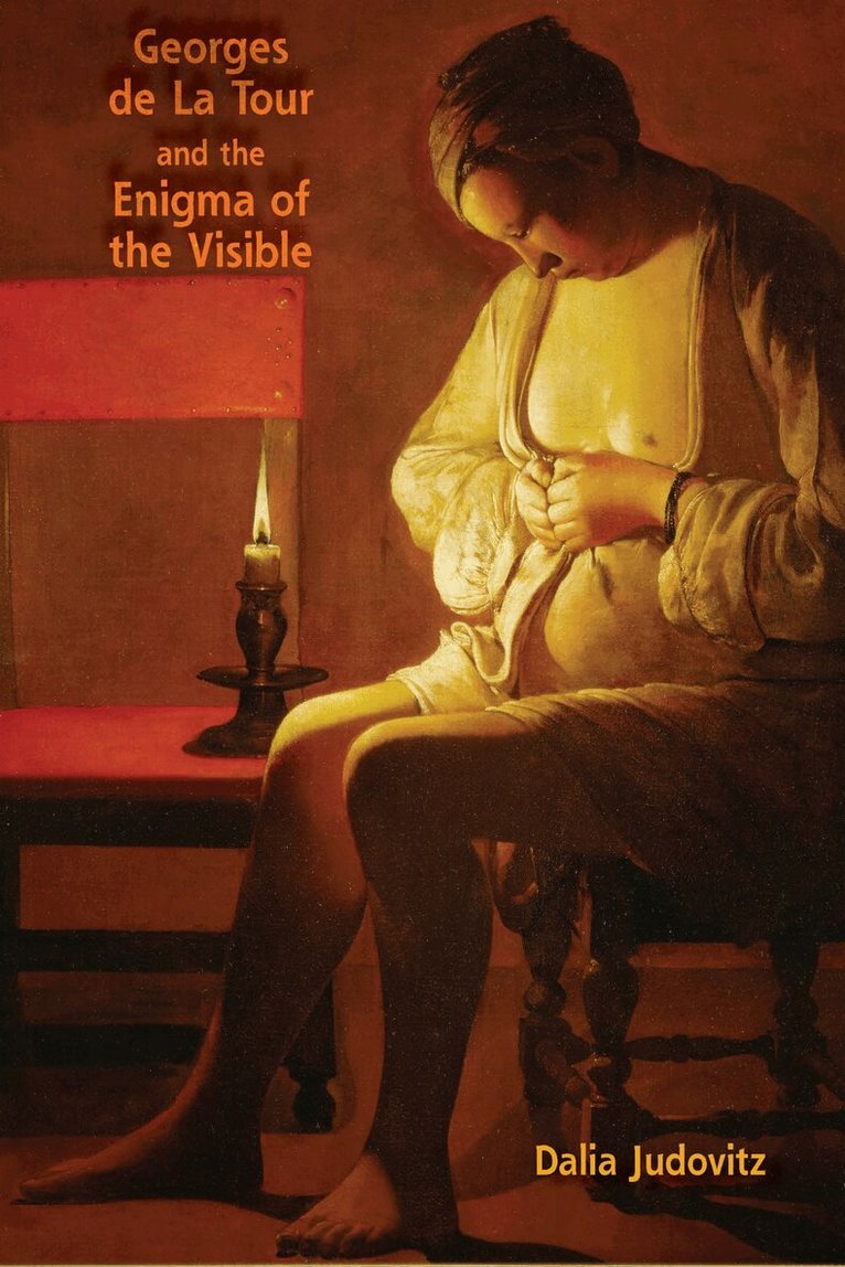 Dalia Judovitz - Georges De La Tour and the Enigma of the Visible, Inbunden. Tillgänglighet: Tillfälligt slut