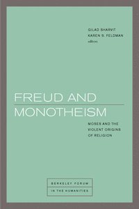 Freud and Monotheism
