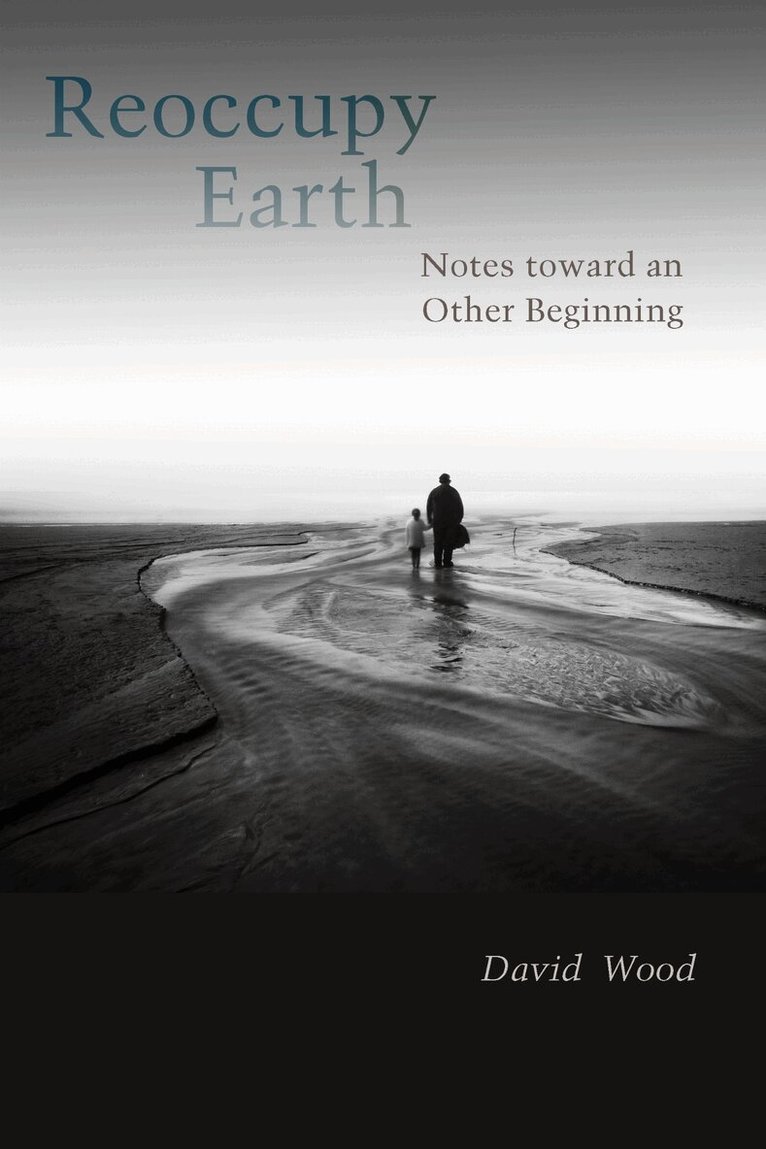 David Wood - Reoccupy Earth, Häftad