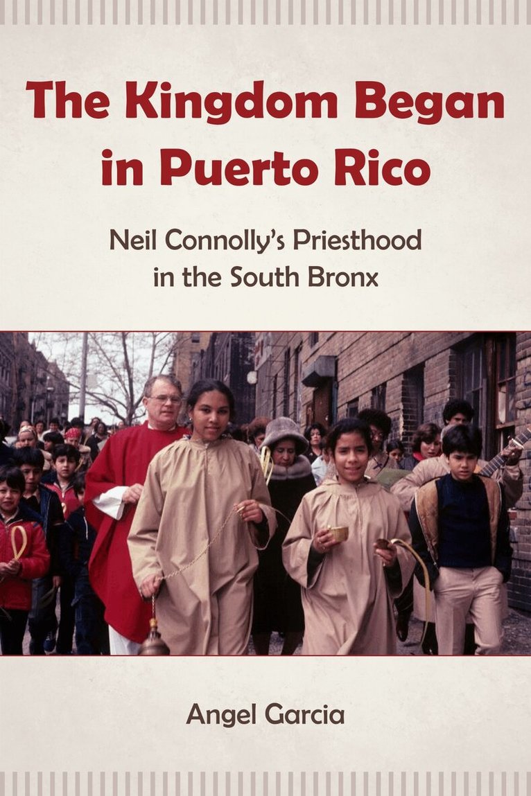 Angel Garcia - Kingdom Began in Puerto Rico, Inbunden