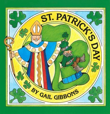 Gail Gibbons - St. Patrick's Day, Häftad