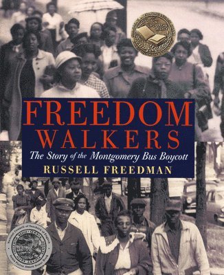 Russell Freedman - Freedom Walkers, Häftad