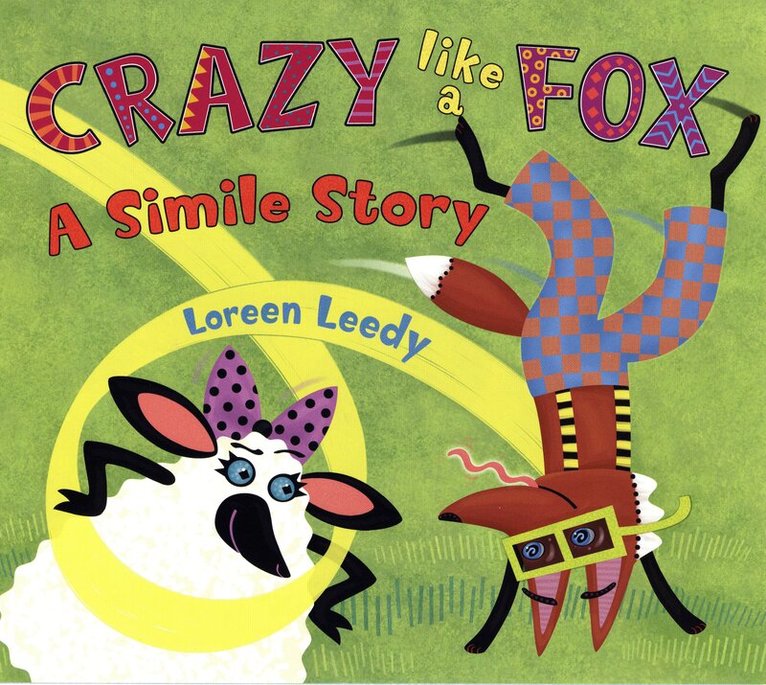Loreen Leedy - Crazy Like a Fox, Häftad. Tillgänglighet: Lägg i varukorg