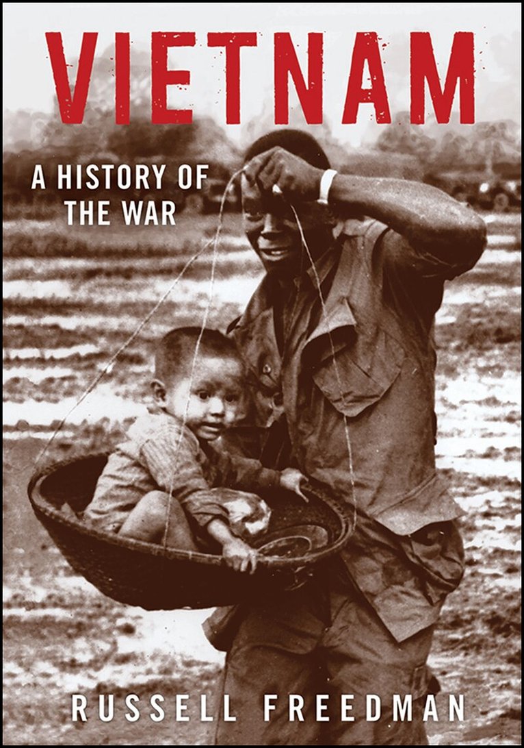 Russell Freedman - Vietnam, Inbunden