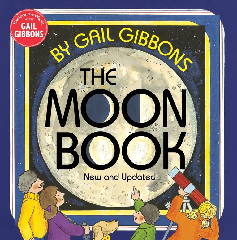 Gail Gibbons - Moon Book (New & Updated Edition), Häftad
