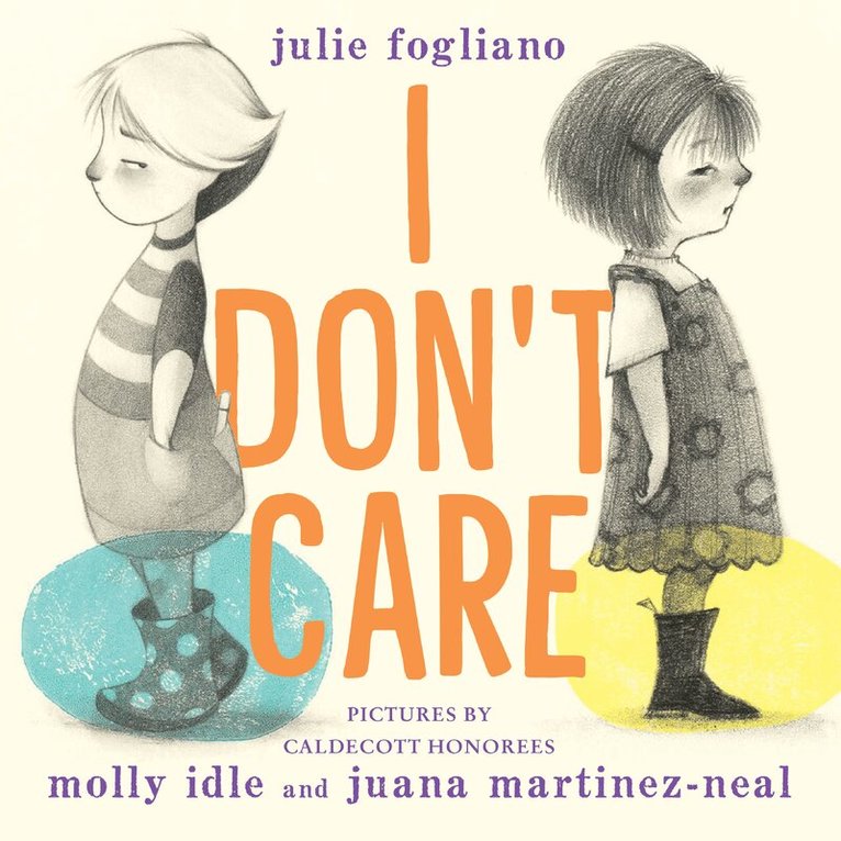 Julie Fogliano - I Don't Care, Inbunden. Tillgänglighet: Tillfälligt slut