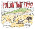 Follow That Frog!