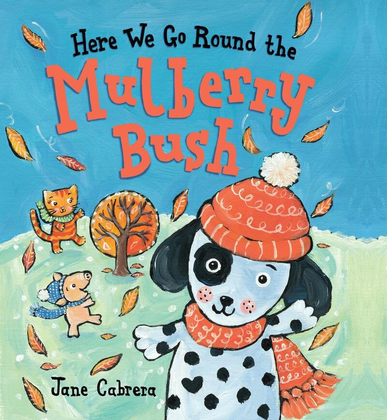 Jane Cabrera - Here We Go Round the Mulberry Bush, Kartonnage
