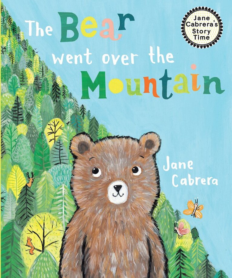 Jane Cabrera - Bear Went Over the Mountain, Inbunden. Tillgänglighet: Tillfälligt slut