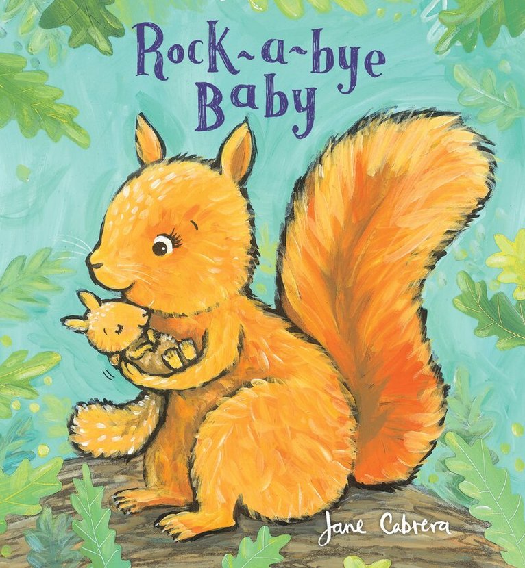 Jane Cabrera - Rock-a-bye Baby, Kartonnage