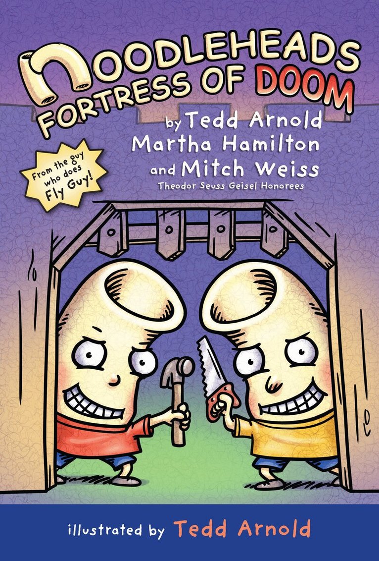 Tedd Arnold, Martha Hamilton, Mitch Weiss - Noodleheads Fortress of Doom, Häftad