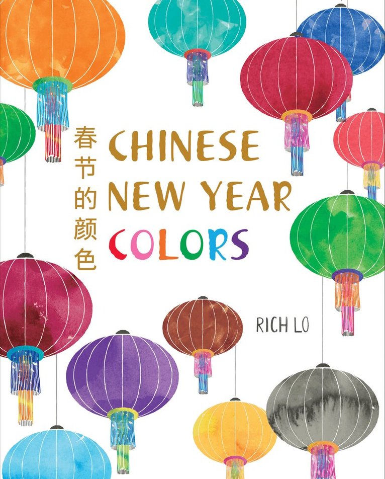 Richard Lo - Chinese New Year Colors, Häftad