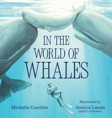 Michelle Cusolito - In the World of Whales, Inbunden