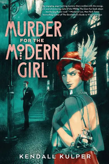 Kendall Kulper - Murder for the Modern Girl, Häftad