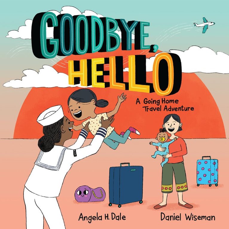 Angela H. Dale - Goodbye, Hello, Inbunden