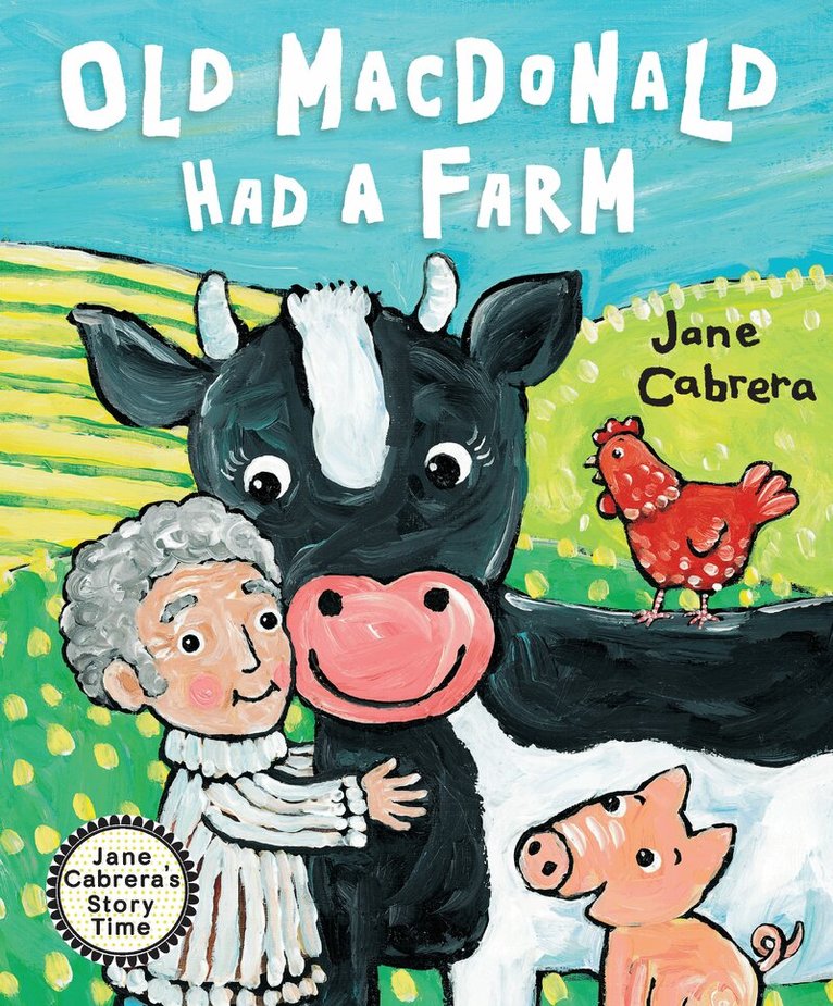 Jane Cabrera - Old Macdonald Had a Farm, Häftad