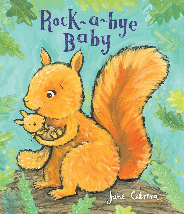 Jane Cabrera - Rock-a-bye Baby, Häftad