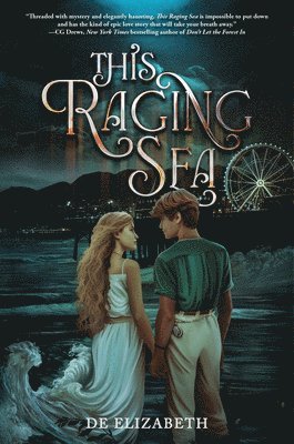De Elizabeth - This Raging Sea, Inbunden
